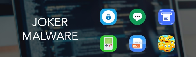 تطبيق جوكر أداة لسرقة الأموال من مستخدمي موبيلات أندرويد