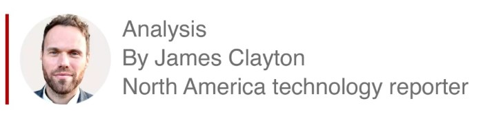 جيمس كلايتن مراسل بي بي سي لشؤون التكنولوجيا في أمريكا الشمالية